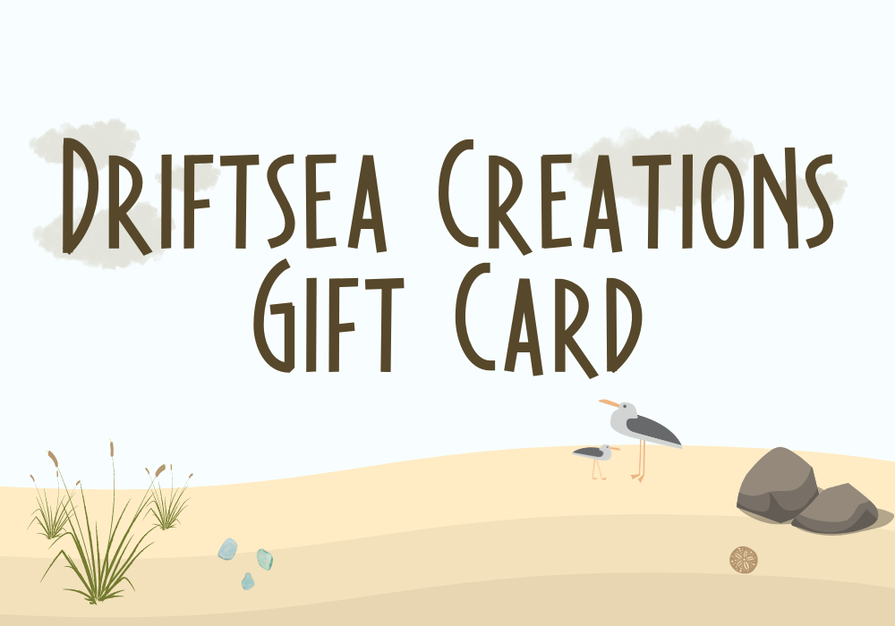 Driftsea Creations Gift Card